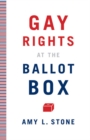 Image for Gay rights at the ballot box