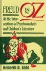 Image for Freud in Oz  : at the intersections of psychoanalysis and children&#39;s literature