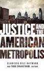 Image for Justice and the American metropolis