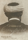 Image for Afterimage of empire  : photography in nineteenth-century India