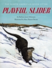 Image for Playful slider  : the North American river otter