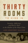 Image for Thirty Rooms to Hide In