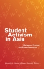 Image for Student activism in Asia  : between protest and powerlessness
