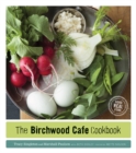 Image for The Birchwood Cafe cookbook  : good real food