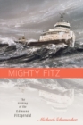 Image for Mighty Fitz  : the sinking of the Edmund Fitzgerald