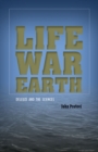 Image for Life, War, Earth