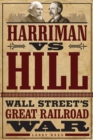 Image for Harriman vs. Hill