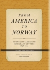 Image for From America to Norway : Norwegian-American Immigrant Letters 1838-1914, Volume I: 1838-1870