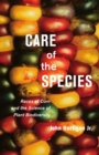 Image for Care of the Species : Races of Corn and the Science of Plant Biodiversity