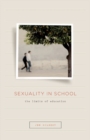 Image for Sexuality in school  : the limits of education