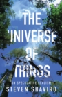 Image for The universe of things  : on speculative realism