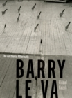 Image for Barry Le Va - the aesthetic aftermath