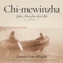 Image for Chi-mewinzha  : Ojibwe stories from Leech Lake