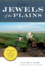 Image for Jewels of the Plains  : wildflowers of the Great Plains grasslands and hills