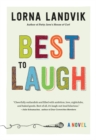 Image for Best to laugh  : a novel