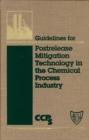Image for Guidelines for Postrelease Mitigation Technology in the Chemical Process Industry