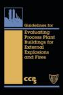 Image for Guidelines for Evaluating Process Plant Buildings for External Explosions and Fires