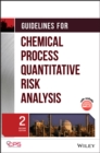 Image for Guidelines for Chemical Process Quantitative Risk Analysis