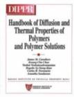 Image for Handbook of Diffusion and Thermal Properties of Polymers and Polymer Solutions