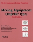 Image for AIChE Equipment Testing Procedure - Mixing Equipment (Impeller Type)