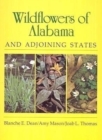 Image for Wild Flowers of Alabama and Adjoining States