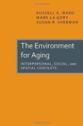 Image for The Environment for Ageing