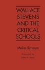 Image for Wallace Stevens and the Critical Schools