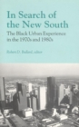 Image for In Search of the New South : Black Urban Experience in the 1970&#39;s and 1980&#39;s