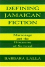 Image for Defining Jamaican Fiction