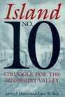 Image for Island No.10 : Struggle for the Mississippi Valley