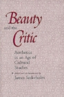 Image for Beauty and the Critic : Aesthetics in an Age of Cultural Studies