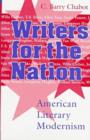 Image for Writers for the Nation : American Literary Modernism