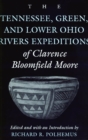 Image for The Tennessee, Green, and lower Ohio rivers expeditions of Clarence Bloomfield Moore