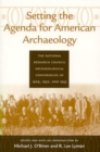 Image for Setting the Agenda for American Archaeology