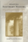 Image for Reading Southern History : Essays on Interpreters and Interpretations