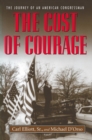 Image for The Cost of Courage : The Journey of an American Congressman