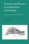 Image for Structure and Process in Southeastern Archaeology