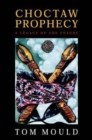 Image for Choctaw prophecy  : a legacy of the future