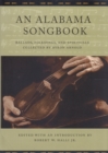 Image for An Alabama Songbook : Ballads, Folksongs, and Spirituals Collected by Byron Arnold