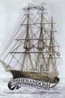 Image for The voyage of the CSS Shenandoah  : a memorable cruise