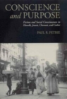 Image for Conscience and Purpose : Fiction and Social Consciousness in Howells, Jewett, Chesnutt, and Cather