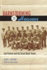 Image for Barnstorming to Heaven : Syd Pollock and His Great Black Teams