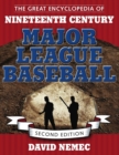 Image for The Great Encyclopedia of Nineteenth Century Major League Baseball