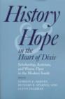 Image for History and Hope in the Heart of Dixie : Scholarship, Activism, and Wayne Flynt in the Modern South