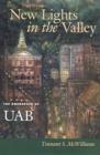 Image for New Lights in the Valley : The Emergence of UAB