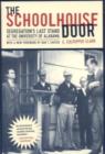 Image for The Schoolhouse Door : Segregation&#39;s Last Stand at the University of Alabama