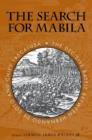 Image for The search for Mabila  : the decisive battle between Hernando de Soto and Chief Tascalusa.