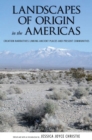Image for Landscapes of Origin in the Americas