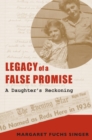 Image for Legacy of a False Promise