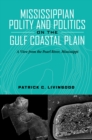 Image for Mississippian Polity and Politics on the Gulf Coastal Plain